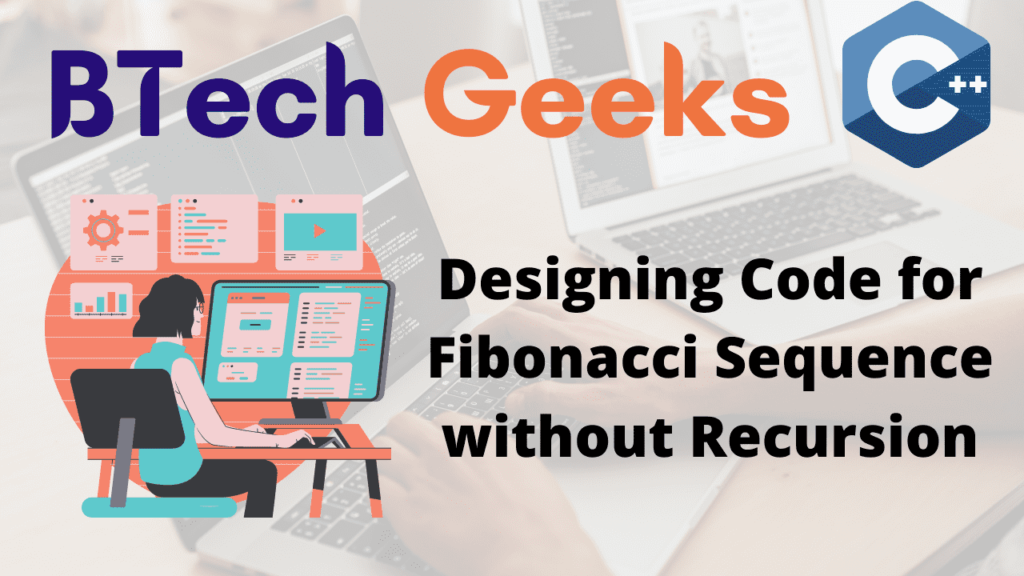 Designing Code for Fibonacci Sequence without Recursion