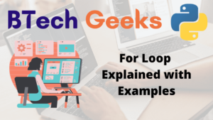 Python: For Loop – Explained with Examples - Python Programs