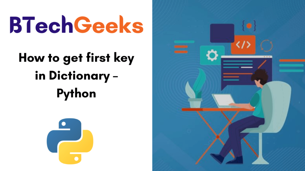 How to get first key in Dictionary – Python | Get the First Key in ...