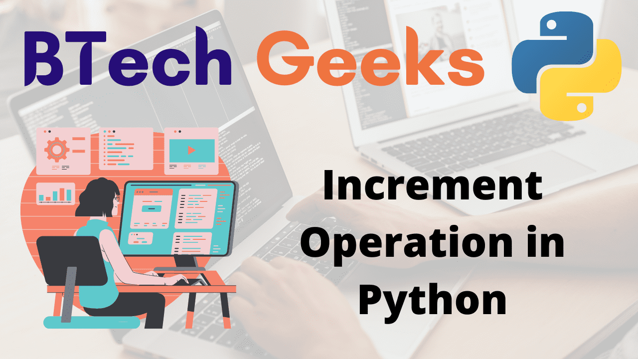 Increment Operation in Python – Python Programs