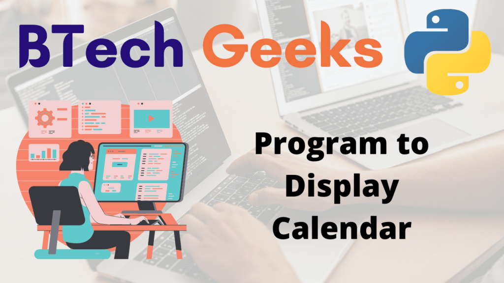 Program To Display Calendar In Python Python Programs
