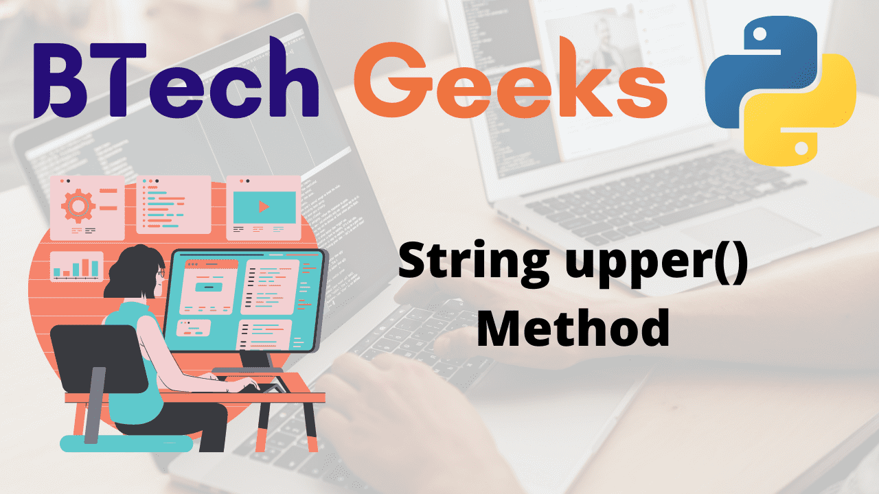 Python: String upper() Method - Python Programs