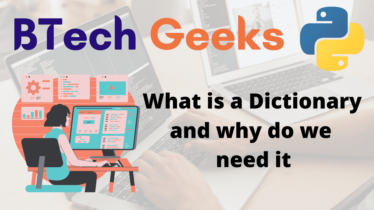 What is a Dictionary in Python and why do we need it - Python Programs