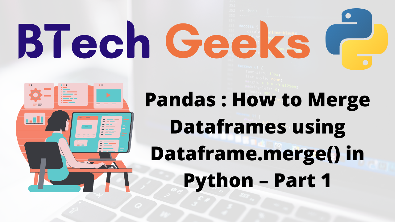 Pandas : How to Merge Dataframes using Dataframe.merge() in Python ...