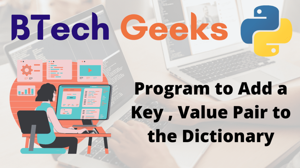 Program to Add a Key , Value Pair to the Dictionary