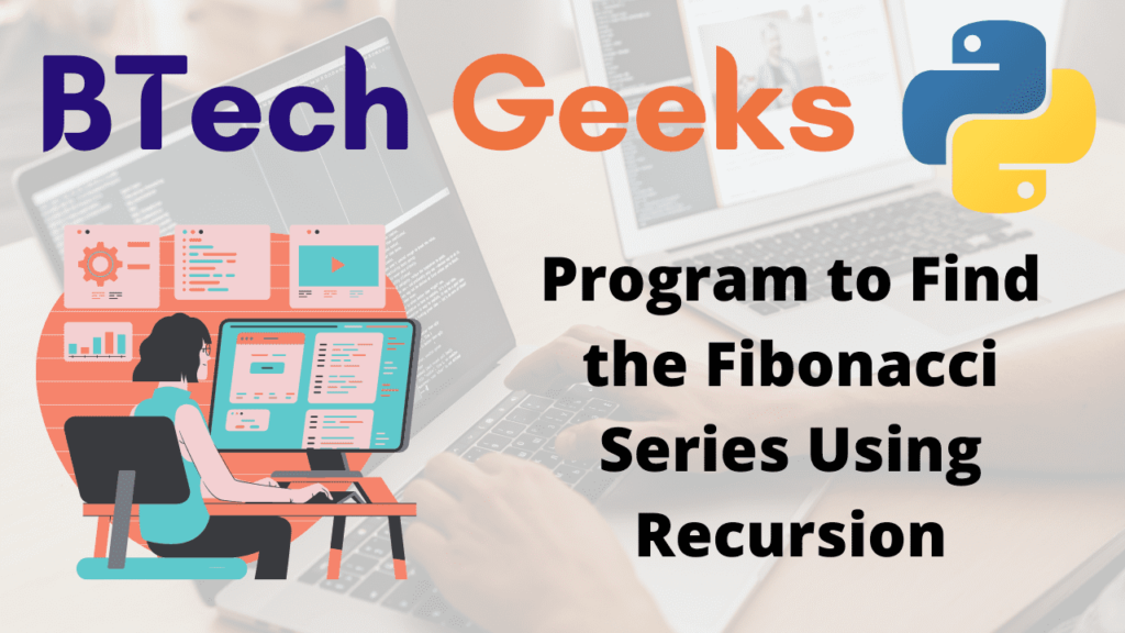 Program to Find the Fibonacci Series Using Recursion