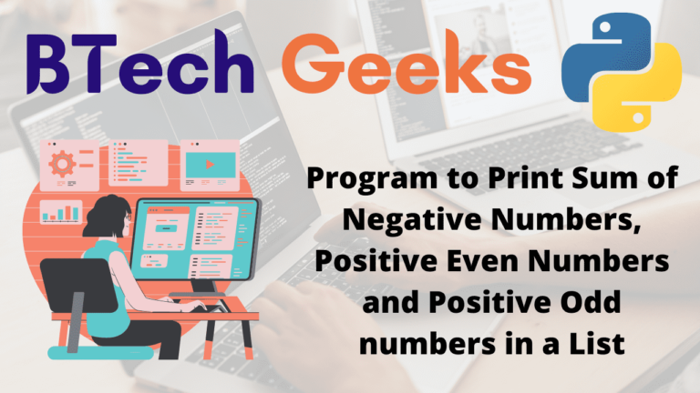 Python Program to Print Sum of Negative Numbers, Positive Even Numbers ...