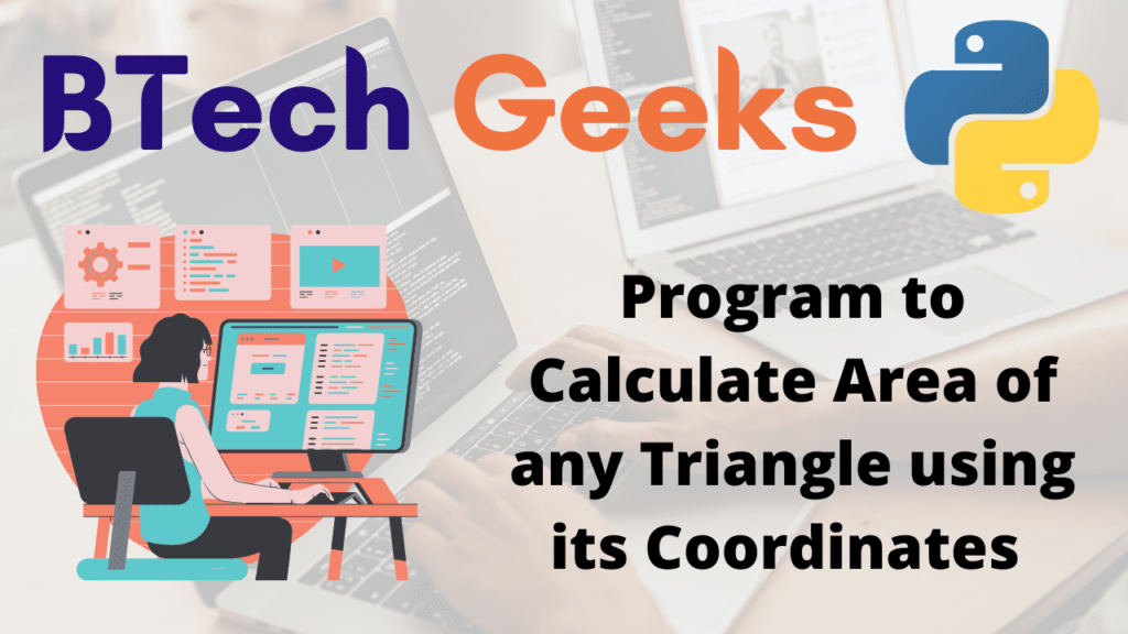 Program to Calculate Area of any Triangle using its Coordinates