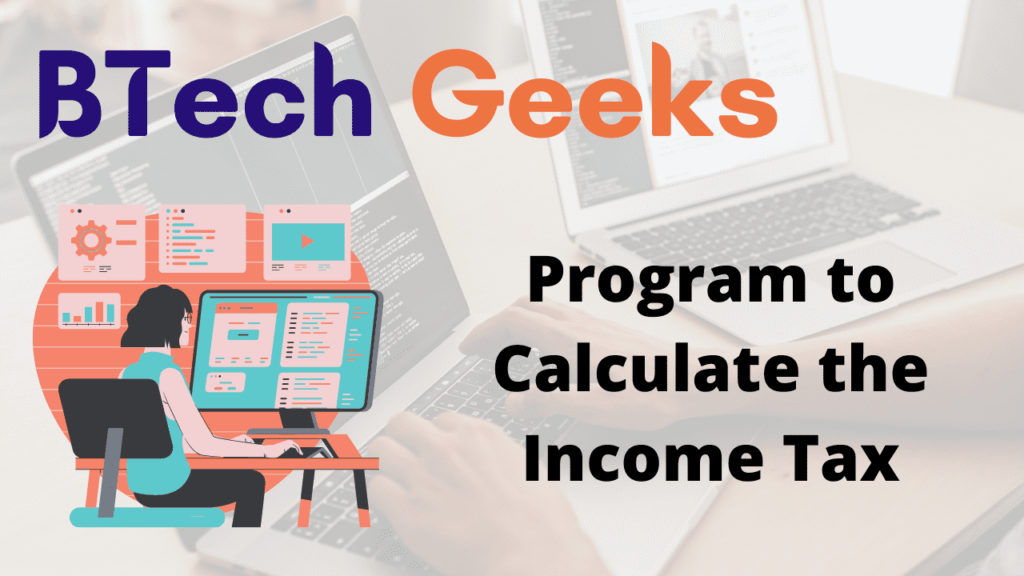 Python Program to Calculate the Income Tax
