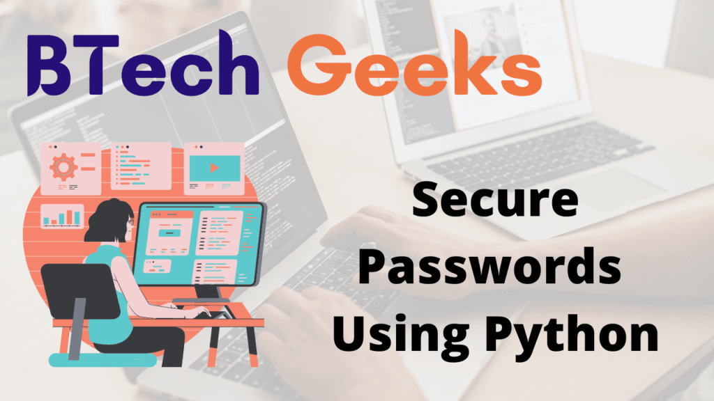 Secure Passwords Using Python
