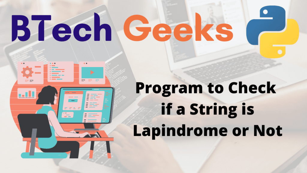 Program to Check if a String is Lapindrome or Not