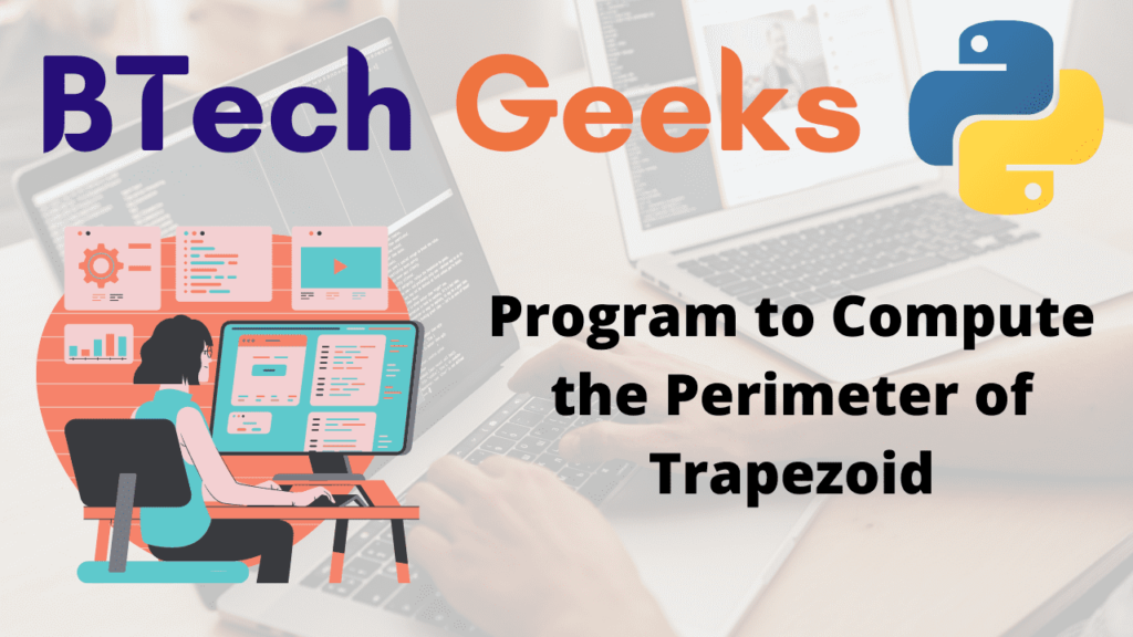 Program to Compute the Perimeter of Trapezoid