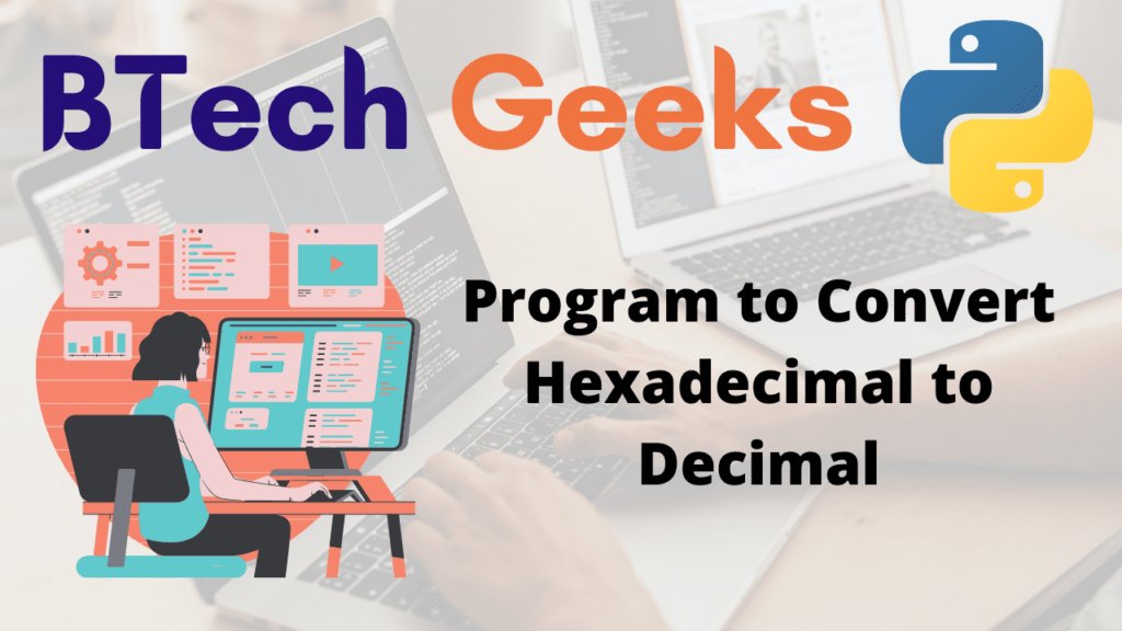 Program to Convert Hexadecimal to Decimal