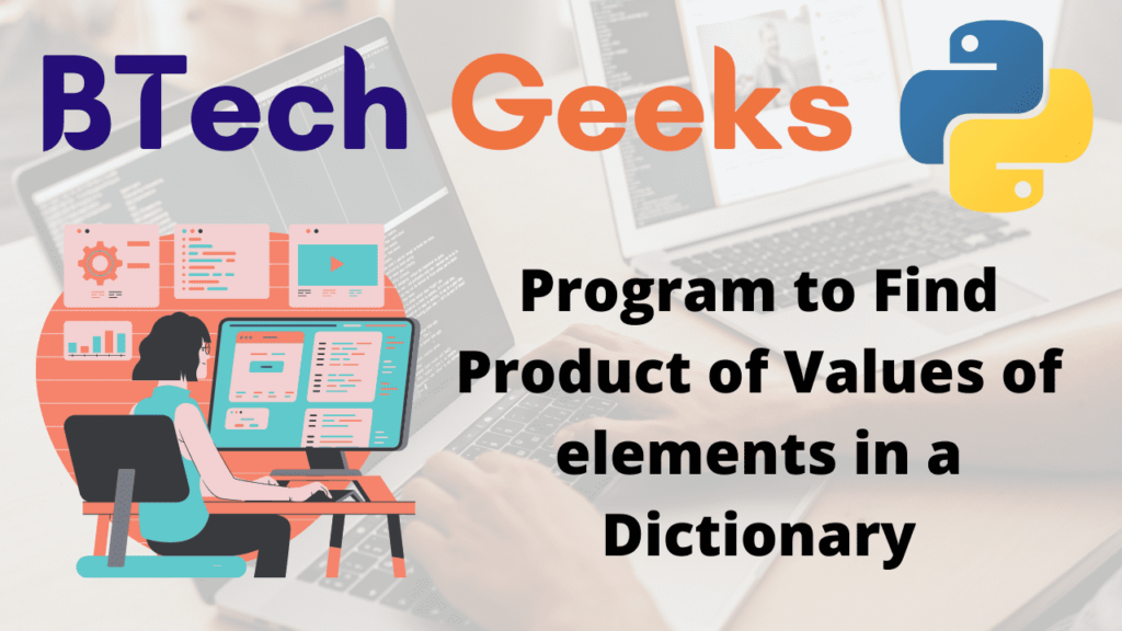 Program to Find Product of Values of elements in a Dictionary