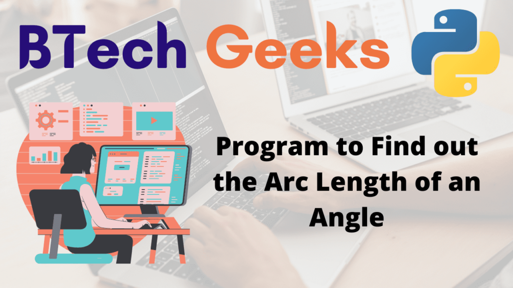 Program to Find out the Arc Length of an Angle