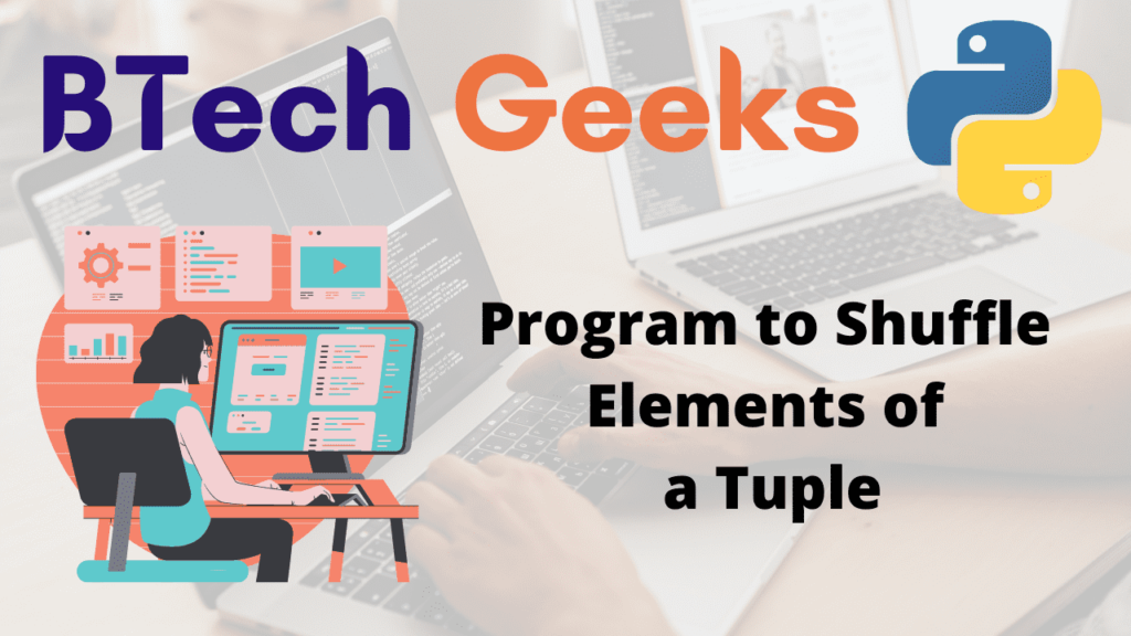 Program to Shuffle Elements of a Tuple