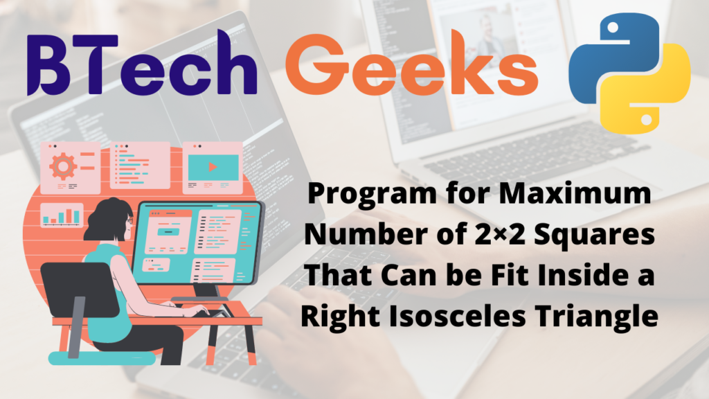 Python Program for Maximum Number of 2×2 Squares That Can be Fit Inside ...