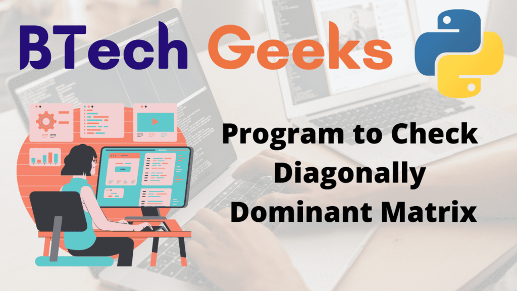 Program to Check Diagonally Dominant Matrix
