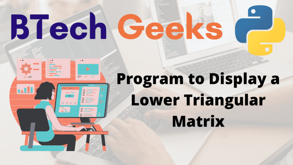 Program to Display a Lower Triangular Matrix