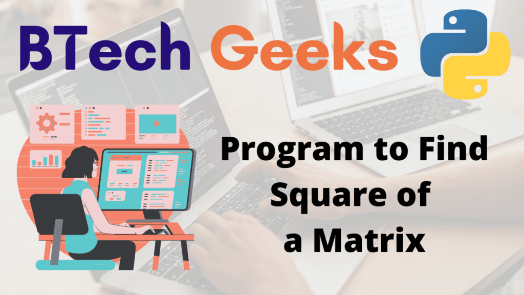 Program to Find Square of a Matrix
