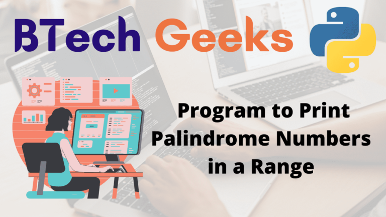 Python Program to Print Palindrome Numbers in a Range - Python Programs