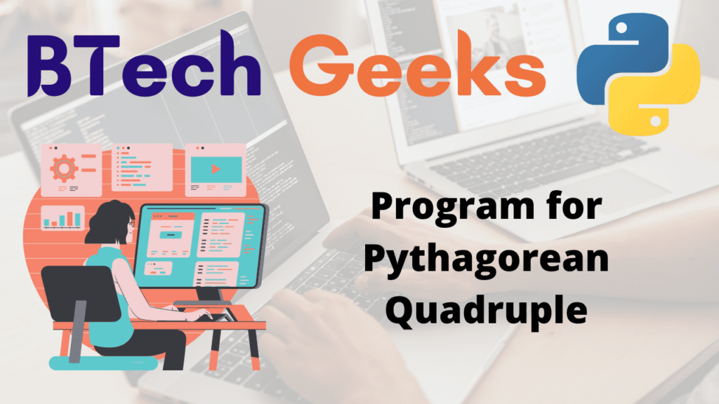 Program for Pythagorean Quadruple